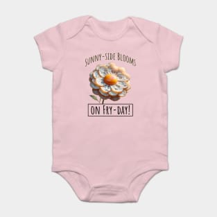Fried Eggs Flowers on Fry-Day, Blooming Eggscelent Baby Bodysuit